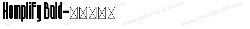 Xamplify Bold字体转换